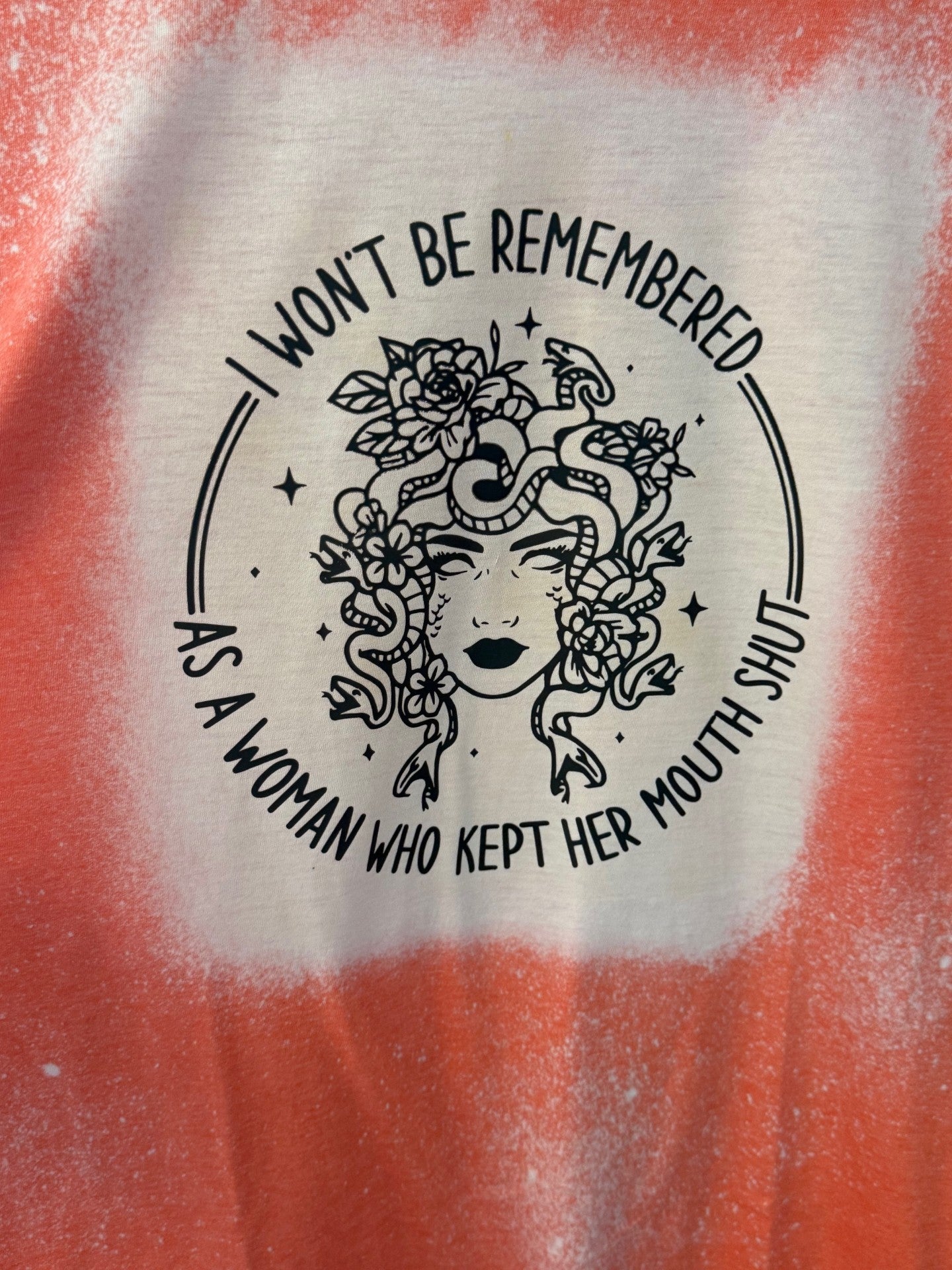 “I Won’t Be Remembered as a Woman Who Kept Her Mouth Shut” Shirt